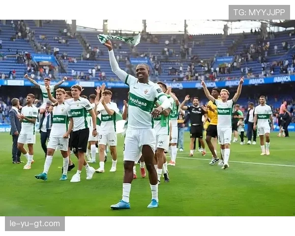 埃尔切强势回归西甲，球队竞争力提升引发关注